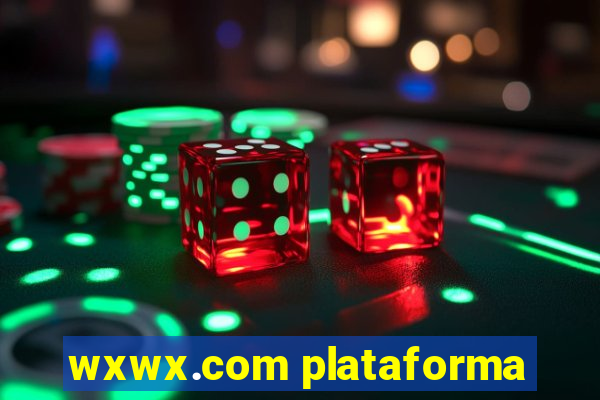 wxwx.com plataforma